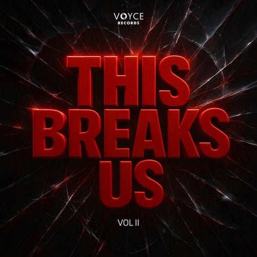 This Breaks Us, Vol. 2 cover art